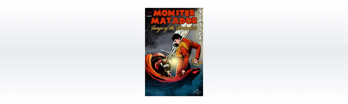 Monster Matador: Tanga of the Matadors